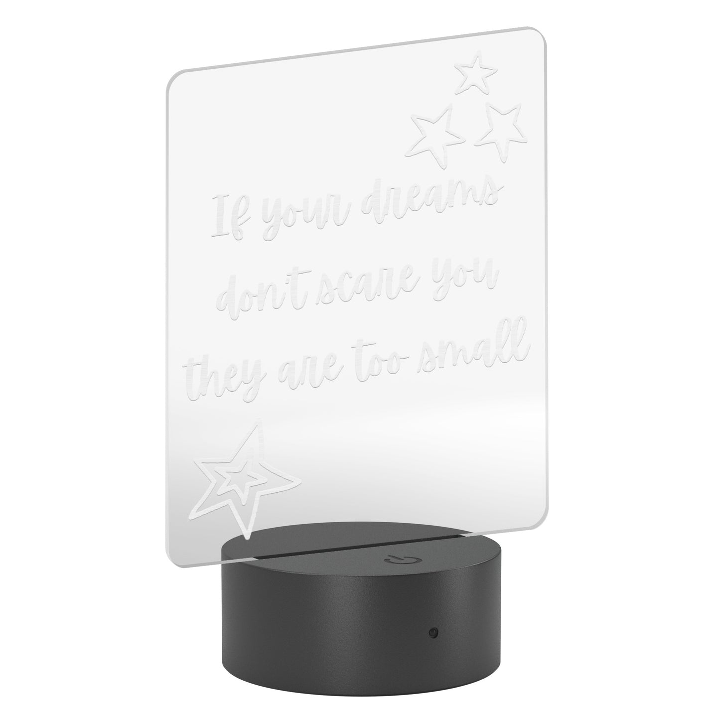 LED Sign - If your dreams don't scare you they are too small - Perfect Nursery, Grad Gift, College Gift ...