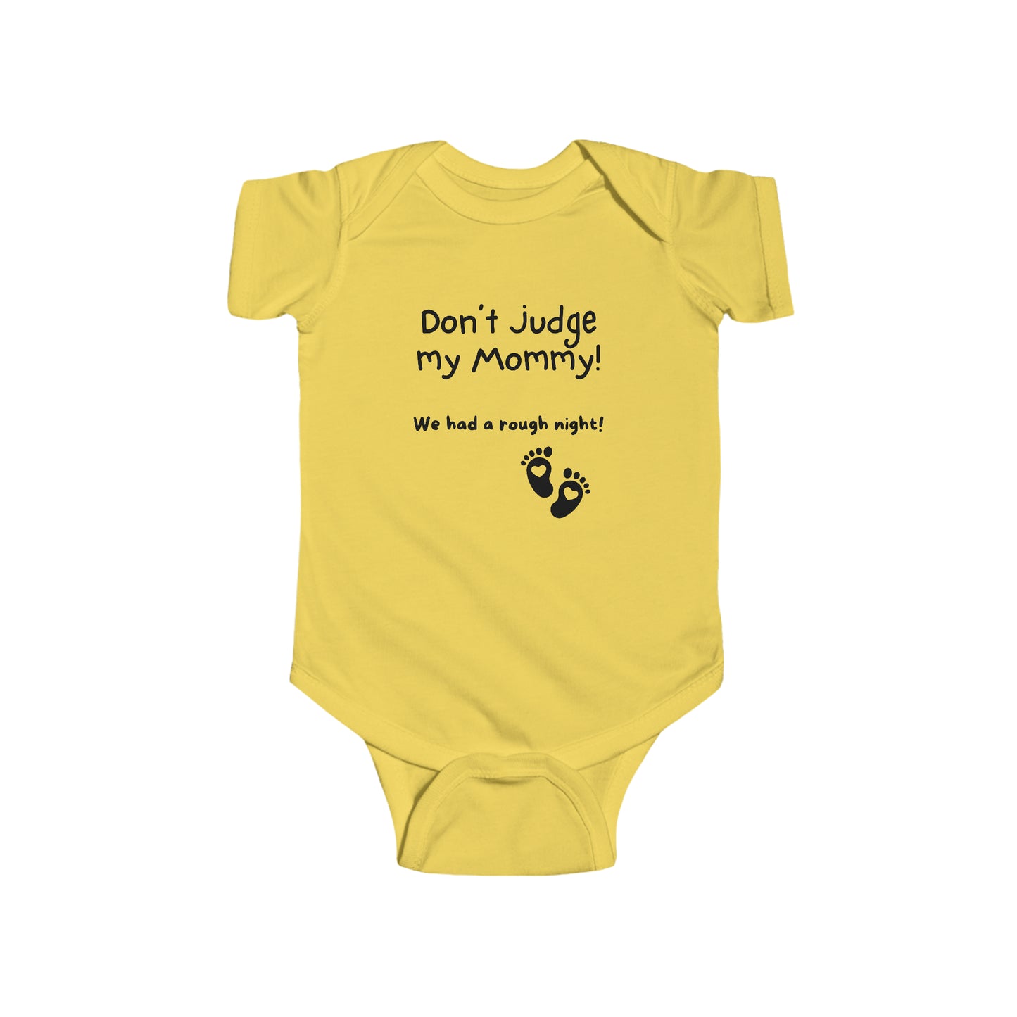 Don't Judge My Mommy - Infant Fine Jersey Bodysuit