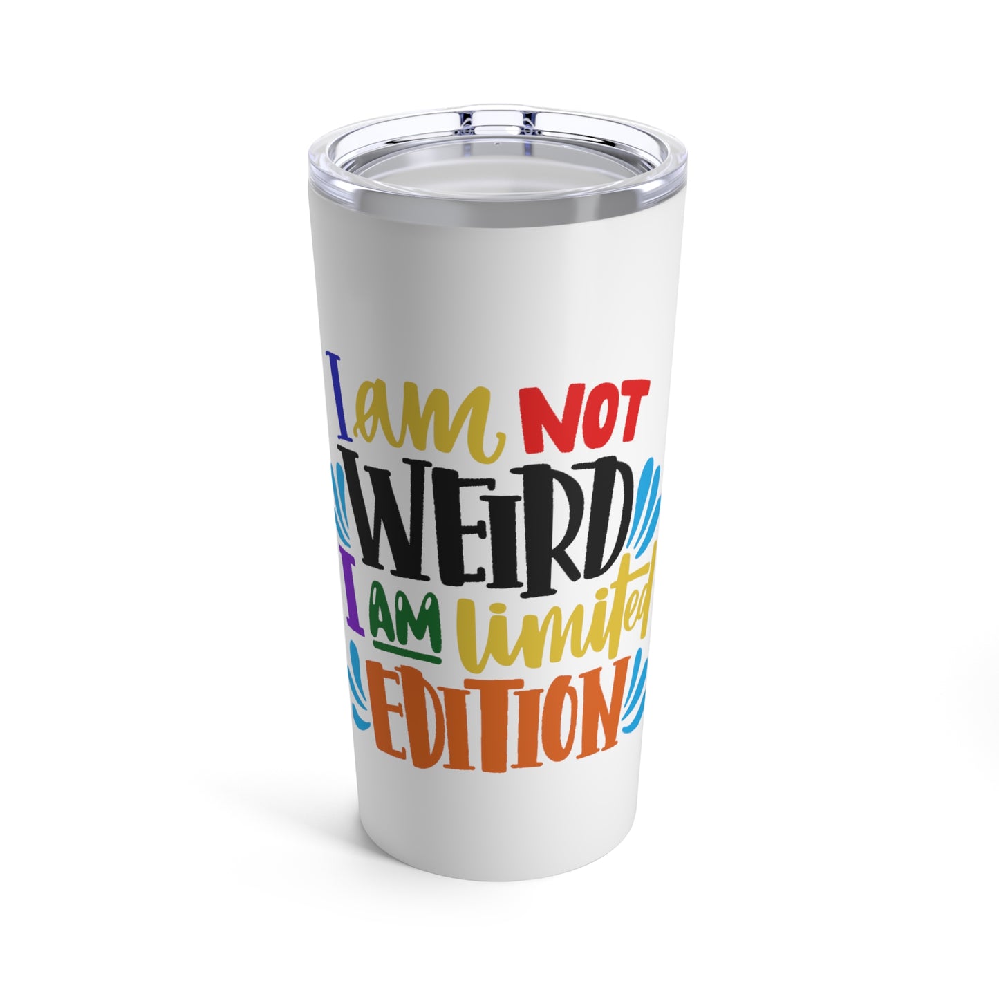 i am not weird grad gift tumbler