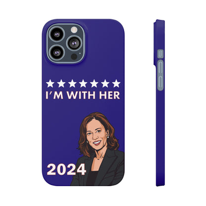 I'm With Her Custom Harris 2024 Phone Case