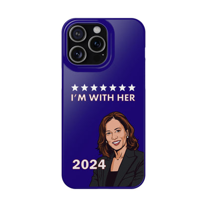 I'm With Her Custom Harris 2024 Phone Case