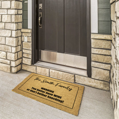 Welcome Doormat - Customizable Doormat for Families - Warning Bring Wine
