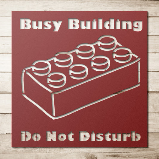 Busy Building Toy Room Metal Sign - Playroom Signage - Wall Decor
