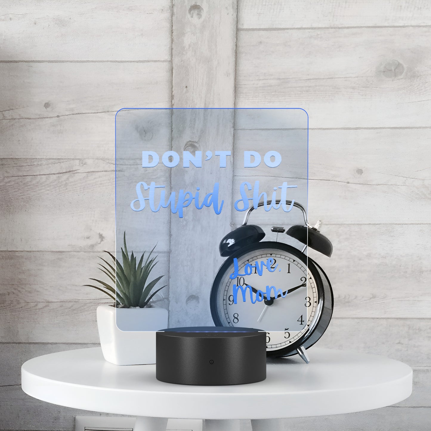 LED Sign - Don't Do Stupid Shit Love Mom - Perfect Grad Gift, College Gift